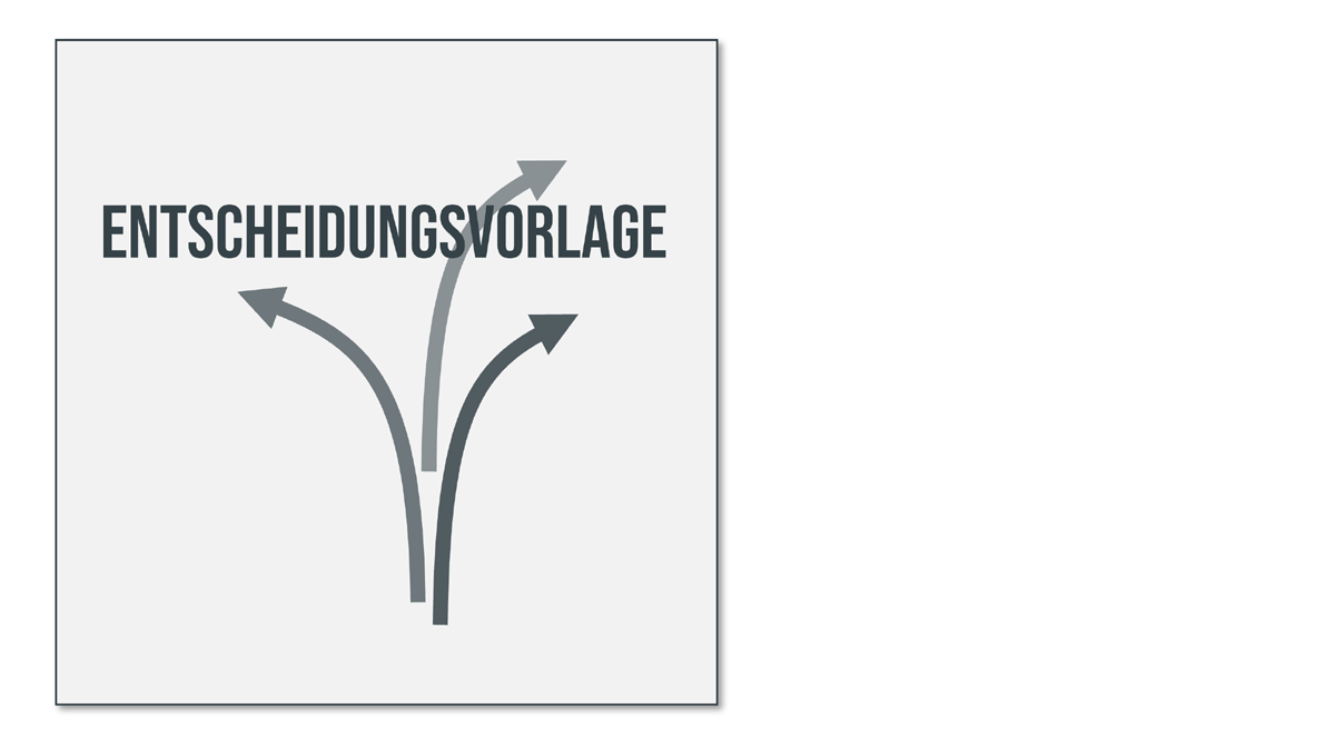 Entscheidungsvorlage